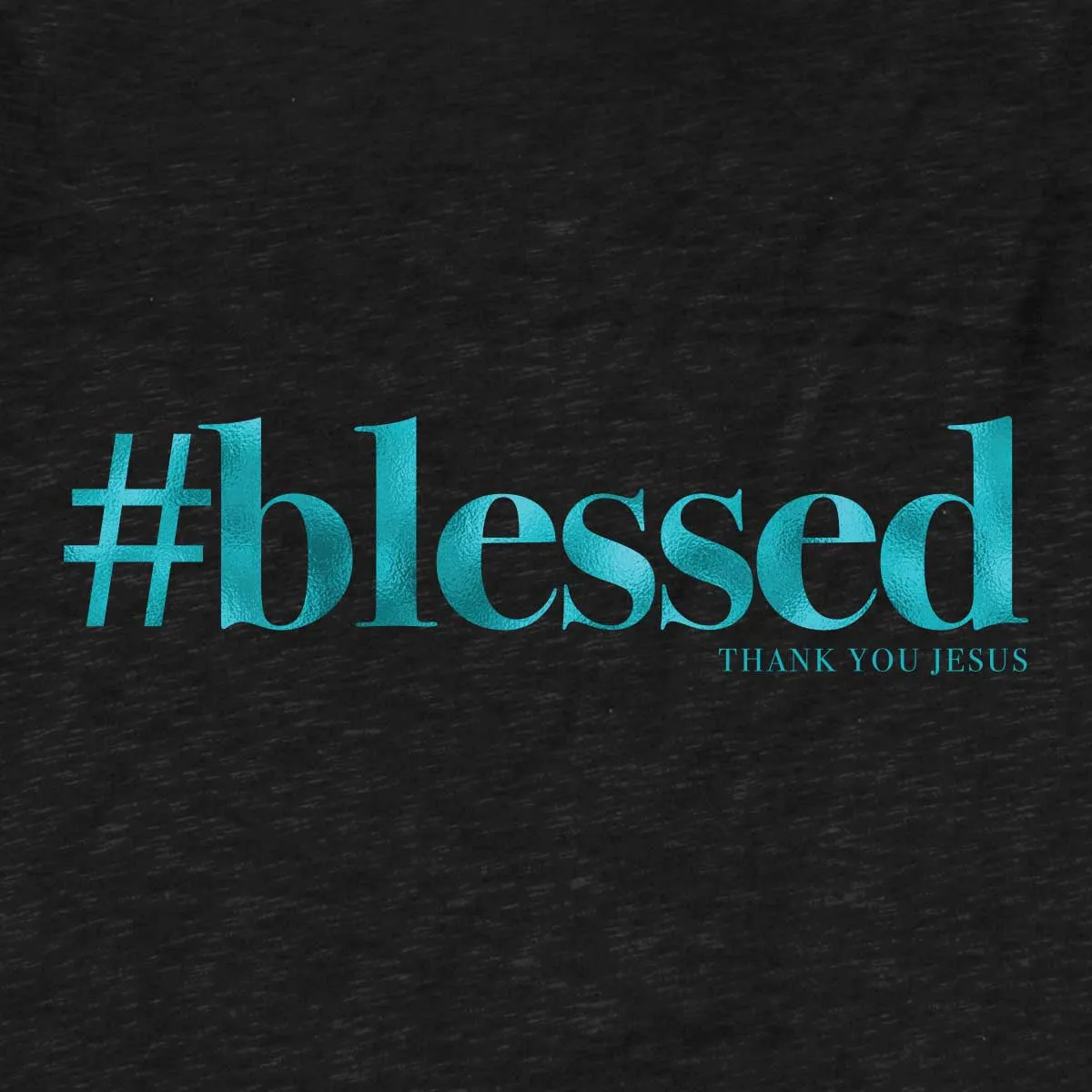 Cherished Girl Grace & Truth Hashtag Blessed Thank You Jesus Girlie Christian Bright T Shirt