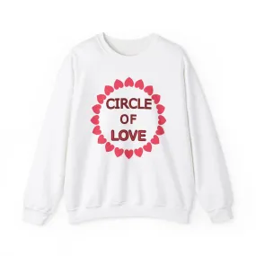 Circle of Love Shirt, Valentine Day Shirt, Empowerment Shirt Unisex Heavy Blend™ Crewneck Sweatshirt, Self-affirming Sweatshirt