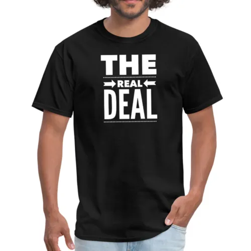 Mens T-Shirts, The Real Deal Graphic Text Style Shirt