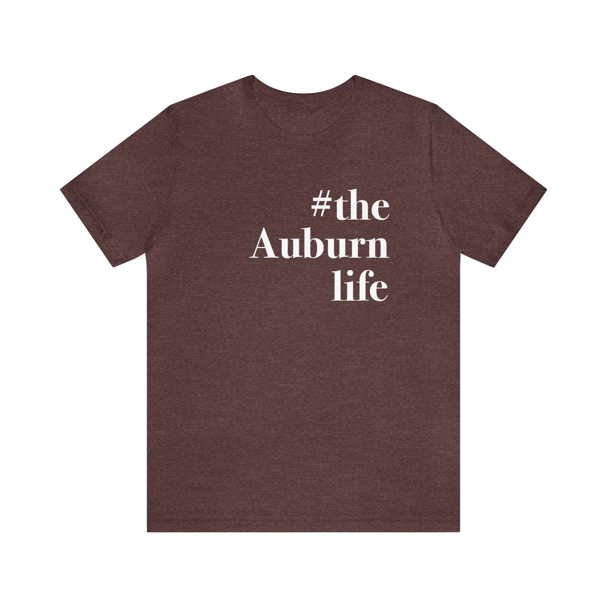 #theauburnlife Unisex Jersey Short Sleeve Tee