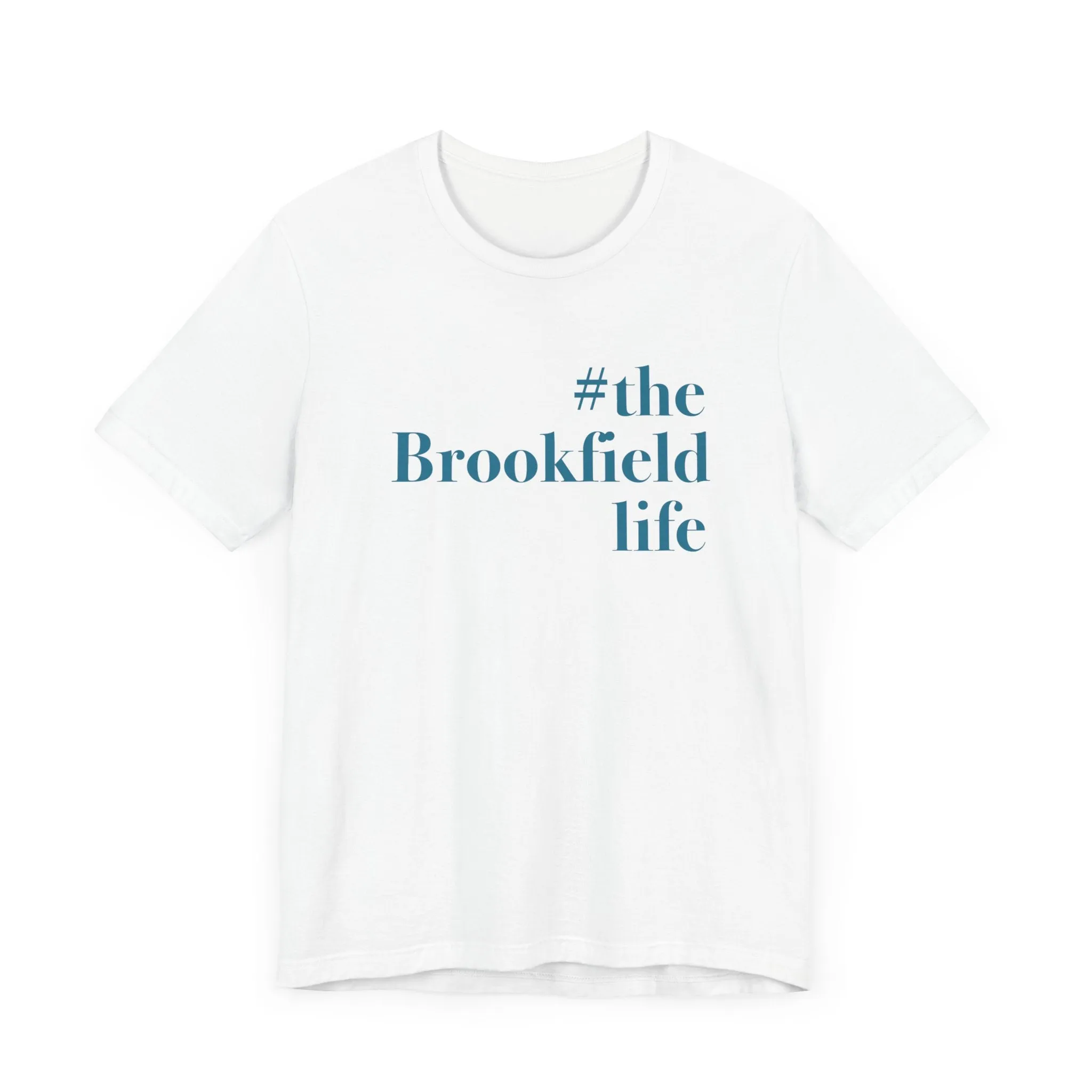 #thebrookfieldlife Unisex Jersey Short Sleeve Tee