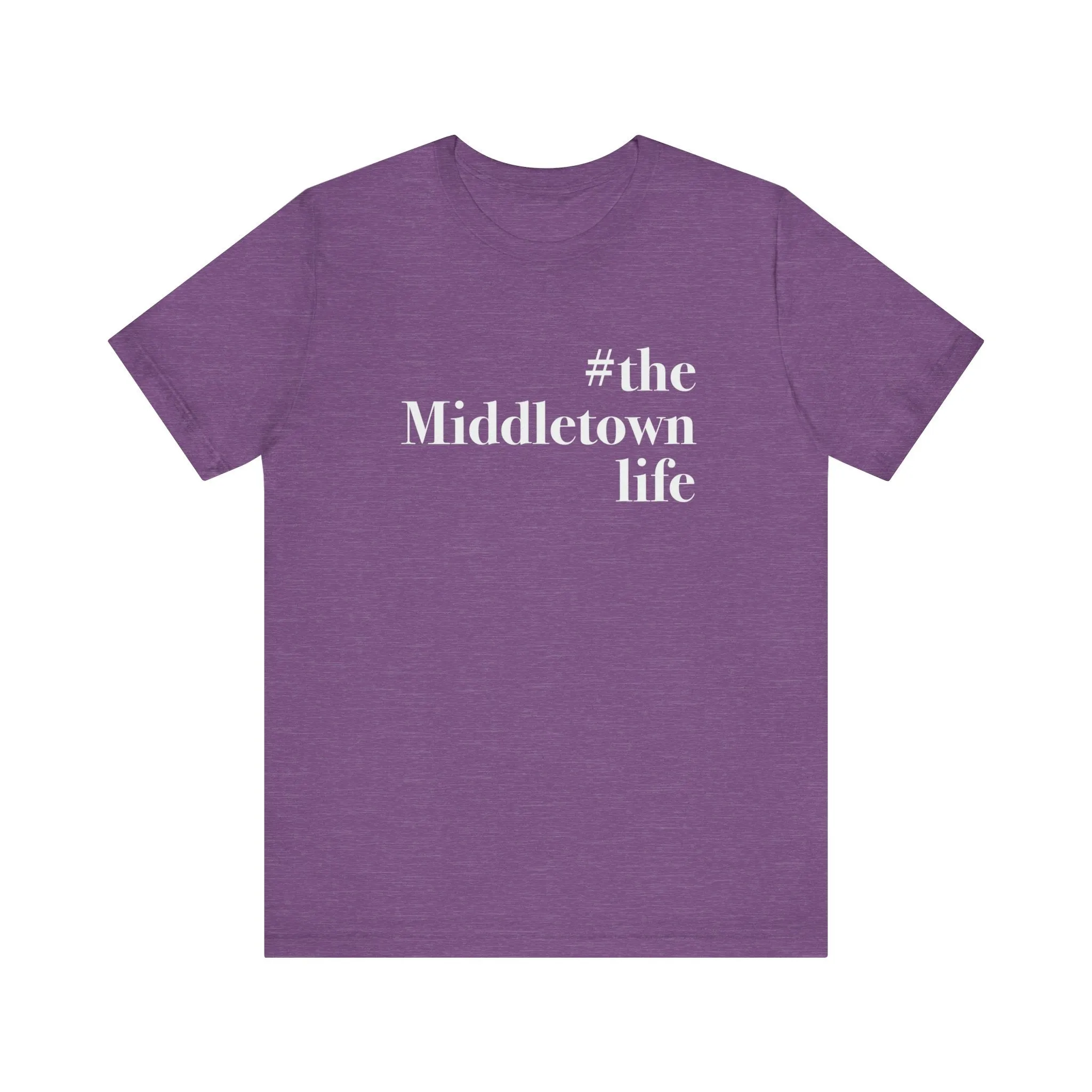 #themiddletownlife Unisex Jersey Short Sleeve Tee