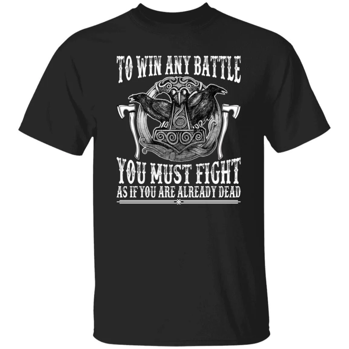 To Win Any Battle Black T-Shirt