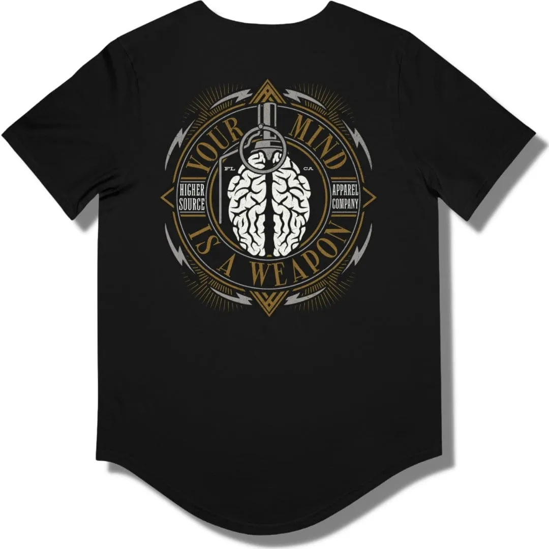 Your Mind is a Weapon Curved Hem T Shirt - Black - Spanish Bistre